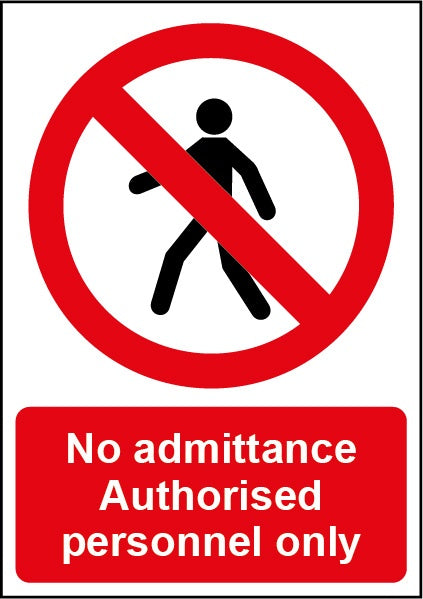 Smiths Architectural No Admittance Sign