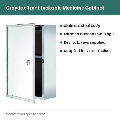 Croydex Trent Stainless Steel Medicine Cabinet Lockable - Stainless steel body; Mirrored door on 160° hinge; Key lock, keys supplied; Supplied fully assembled