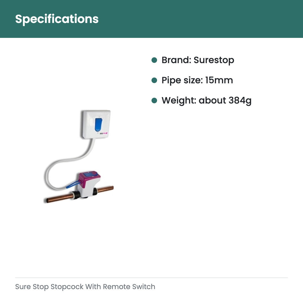 Sure Stop Stopcock With Remote Switch - specifications