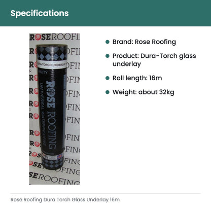 Rose Roofing Dura Torch Glass Underlay 16m - specifications