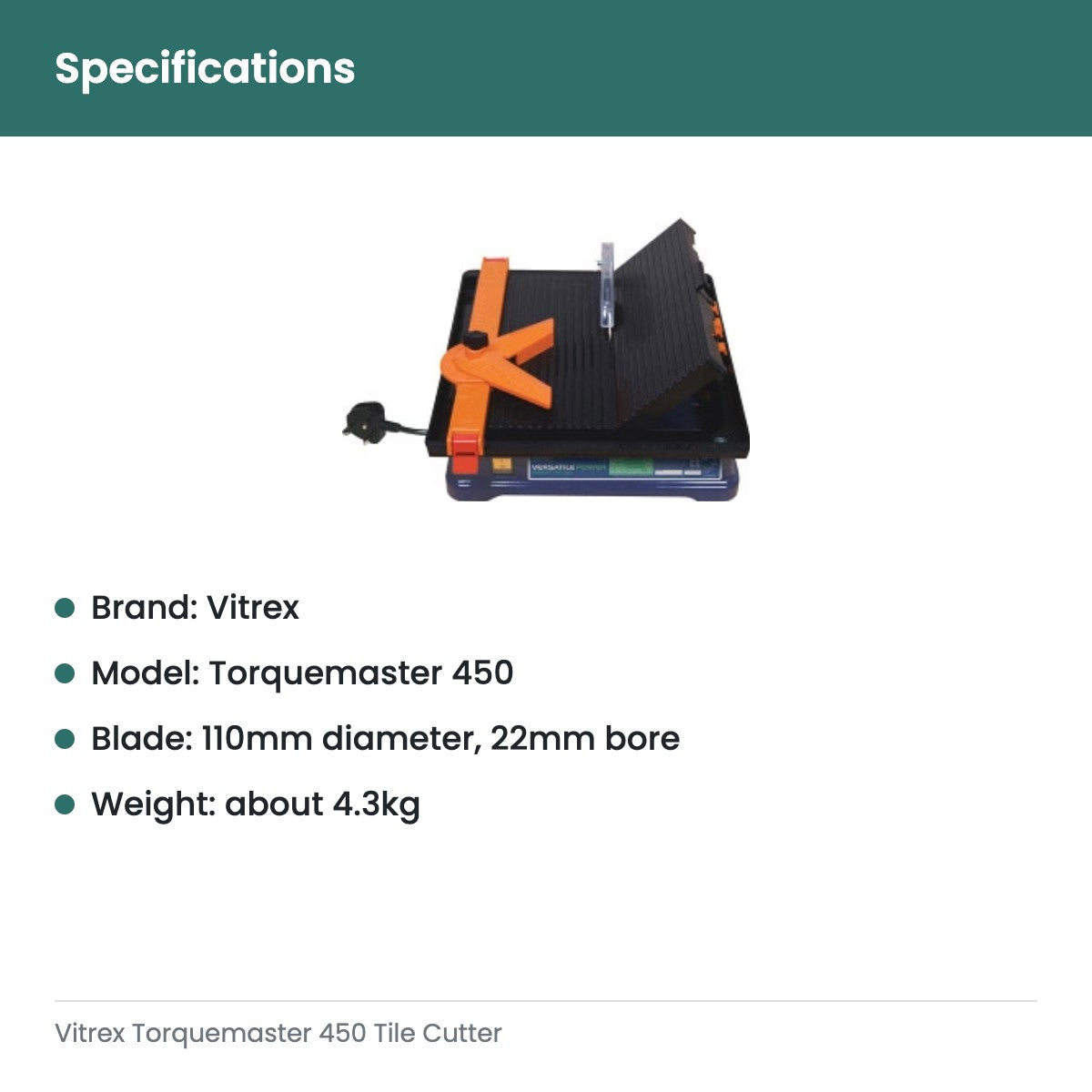 Vitrex Torquemaster 450 Tile Cutter - specifications