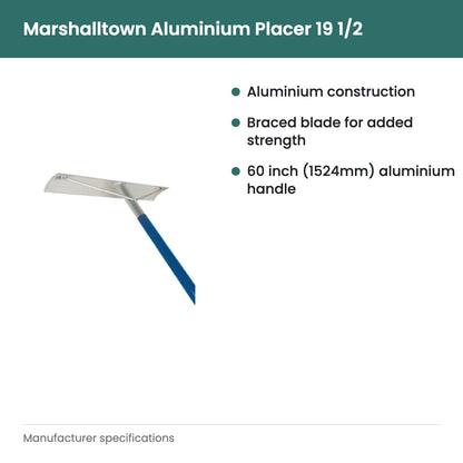 Marshalltown Aluminium Placer 19 1/2 - key features