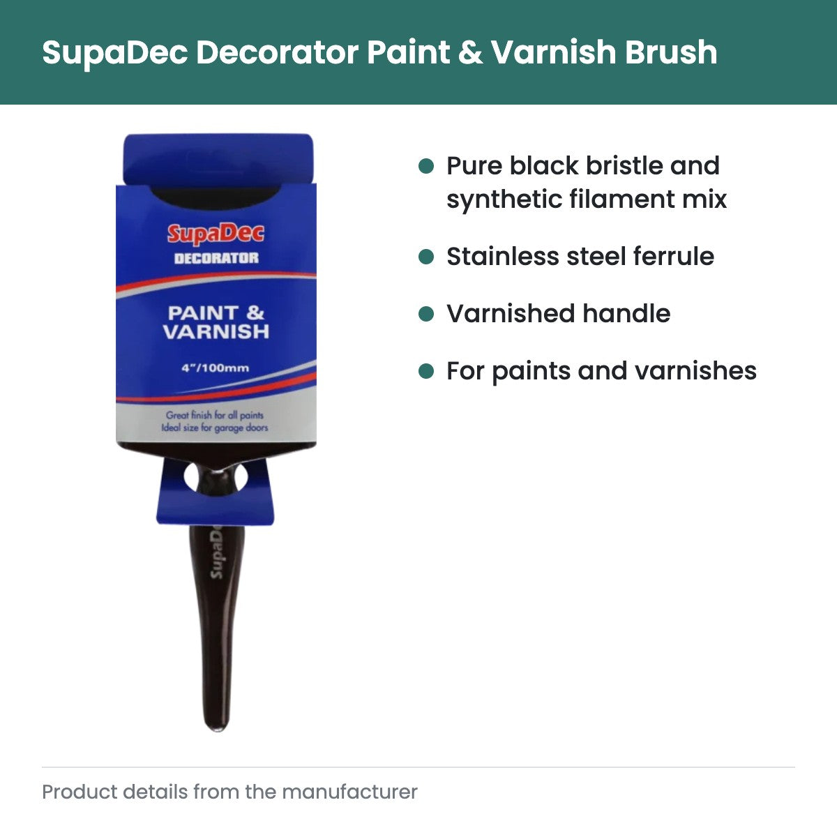 SupaDec Decorator Paint & Varnish Brush 4"/100mm - key features